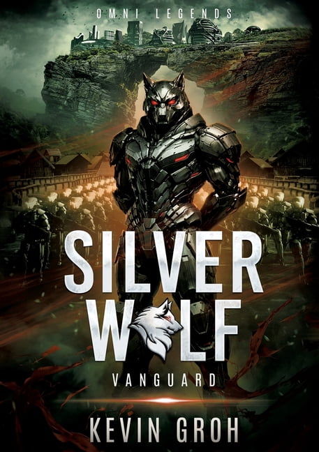 Omni Legends - Silver Wolf: Vanguard, (Paperback)