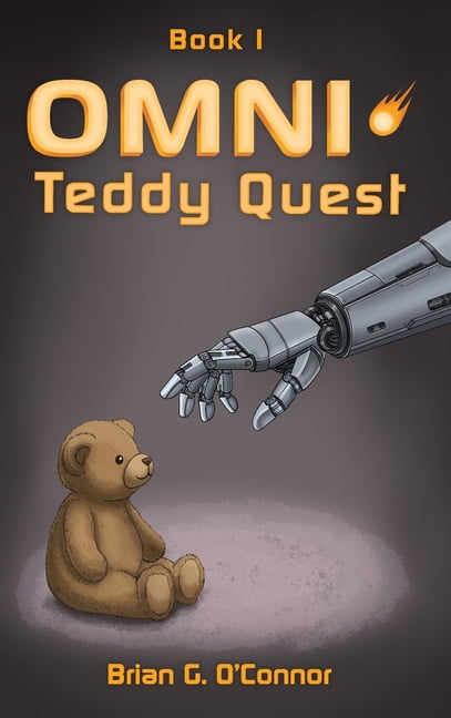 Omni OMNI - Teddy Quest, Book 1, (Hardcover)