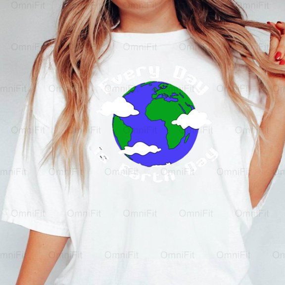 OmniFit24 Every Day Is Earth Day Quote Environmental Awareness Constant Care Planet Slogan T-Shirt, for Unisex, up to size 5XL.