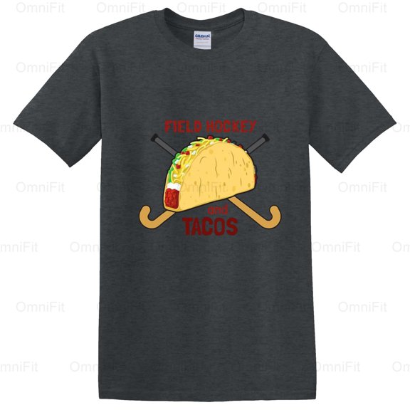 OmniFit24 Field Hockey And Tacos Lover Funny Quote Design, Sport Food Combination Humor T-Shirt, for Unisex, up to size 5XL.