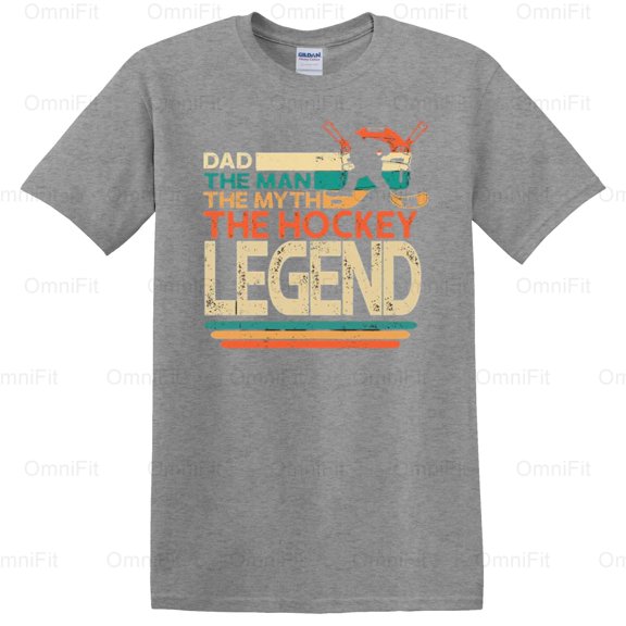OmniFit25 Hockey Dad The Man The Myth The Legend Quote, Rink Side Hero Supporter Design T-Shirt, for Unisex, up to size 5XL.