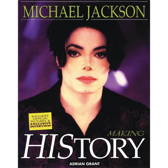 Michael Jackson - Making History Omnibus Press Series Softcover Written by Adrian Grant