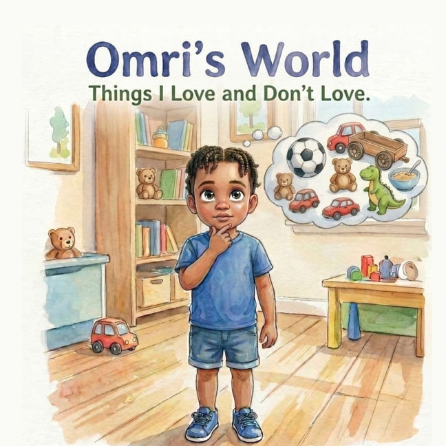 Omri's World: Things I love and Don't love, (Paperback)