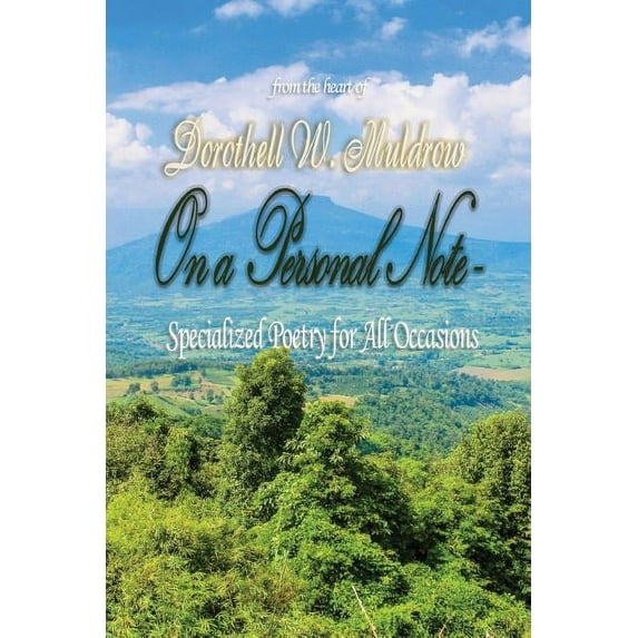 On A Personal Note: Specialized Poems for all Occasions, (Paperback)