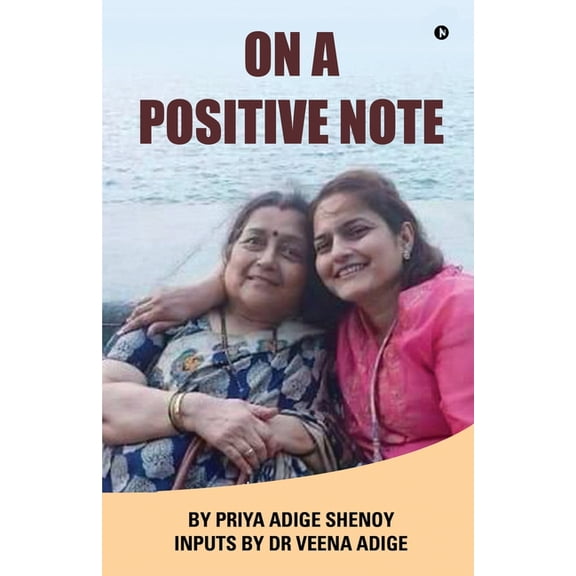 On A Positive Note, (Paperback)