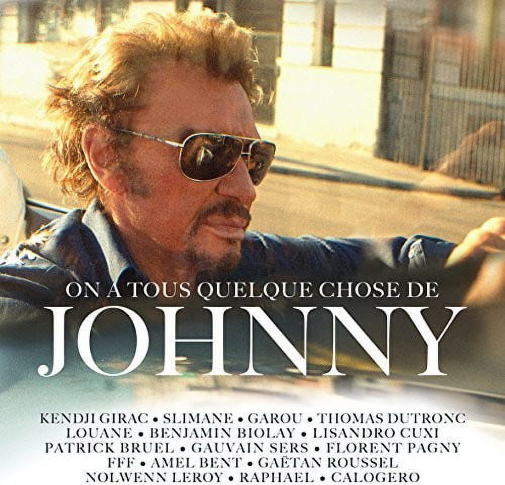 On A Tous Quelque Chose De Johnny / Various