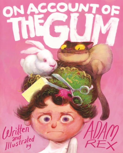 On Account of the Gum, (Hardcover)