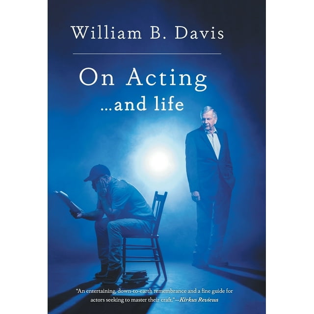 On Acting ... and Life: A New Look at an Old Craft (Hardcover)