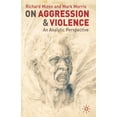 thumbnail image 1 of On Aggression and Violence: An Analytic Perspective, (Paperback), 1 of 1
