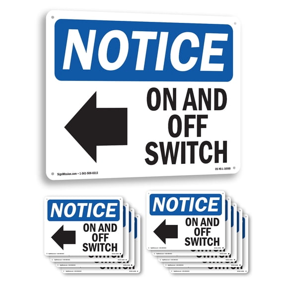 On And Off Switch OSHA Notice Aluminum Sign 10 Inch x 7 Inch - 10 Pack