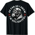 thumbnail image 1 of (On Back) As Far As I Know I'M Delightful Funny Monkey T-Shirt Unisex S-5Xl Hot Trending Shirt, Vintage Birthday Gift, 1 of 2
