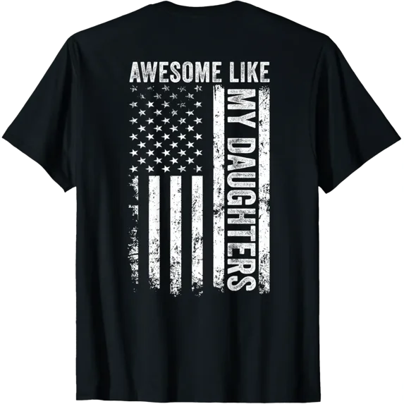 On Back Awesome Like My Daughters Men Dad T-Shirt
