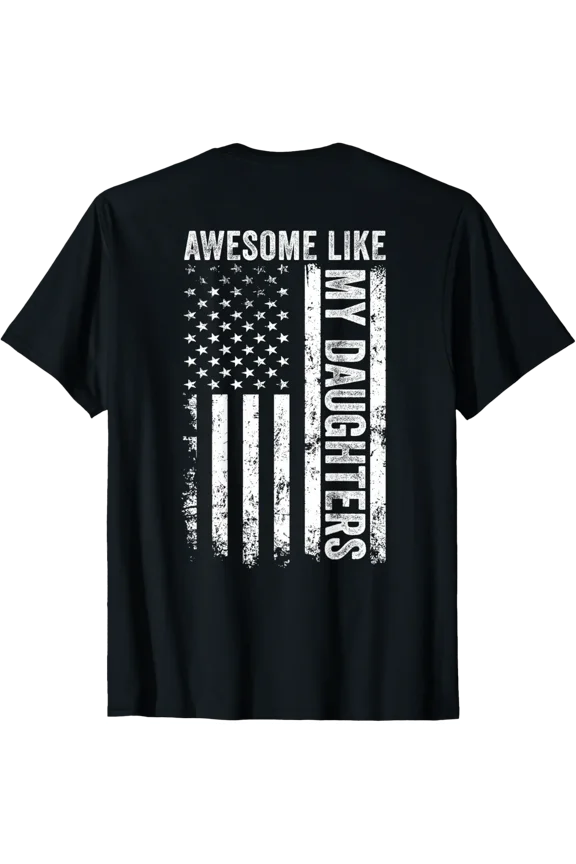 On Back Awesome Like My Daughters Men Dad T-Shirt