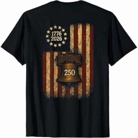 On Back Betsy Ross Flag Liberty Bell July 4th 250th Birthday T-Shirt