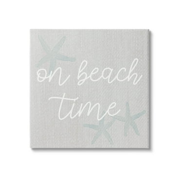 On Beach Time Starfish Phrase Coastal Graphic Art Gallery Wrapped Canvas Print Wall Art