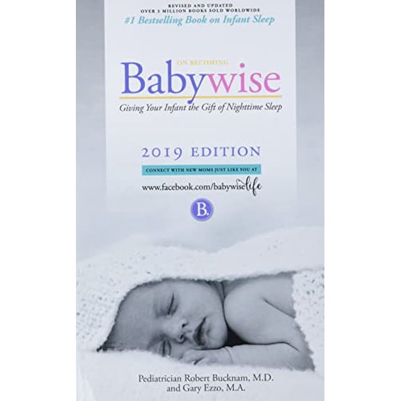 Pre-Owned On Becoming Babywise: Giving Your Infant the Gift of Nighttime Sleep (Paperback) 1932740503 9781932740509