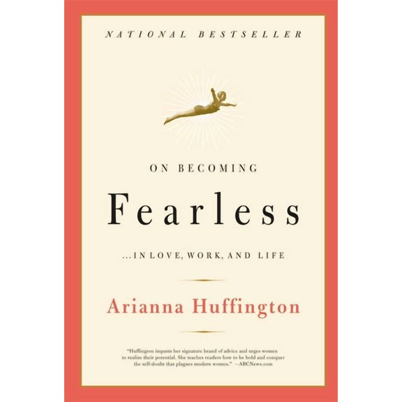 On Becoming Fearless: ...in Love, Work, and Life, (Paperback)