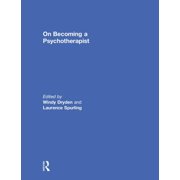 On Becoming a Psychotherapist, Paperback