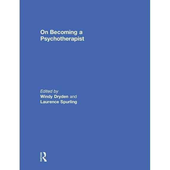 On Becoming a Psychotherapist, (Paperback)