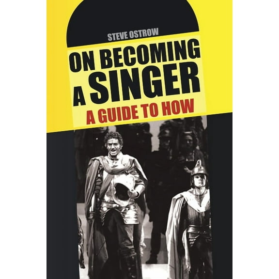 On Becoming a Singer - a Guide to How