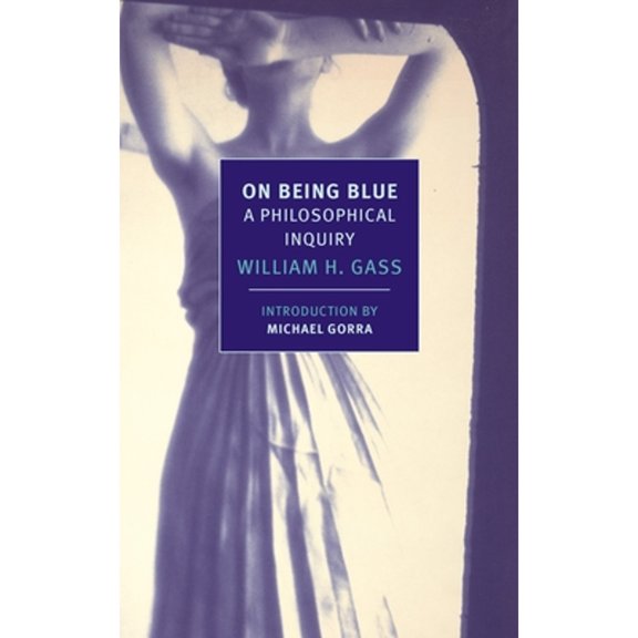 Pre-Owned On Being Blue: A Philosophical Inquiry (New York Review Books (Paperback)) Paperback