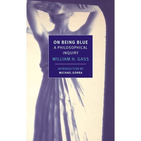 On Being Blue: A Philosophical Inquiry, (Paperback)