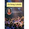 thumbnail image 1 of Pre-Owned On Being Catholic (Paperback) 0818907185 9780818907180, 1 of 1