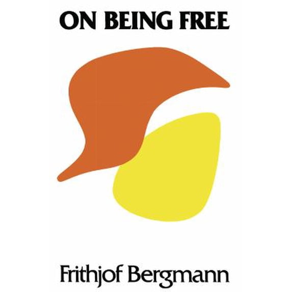 Pre-Owned On Being Free (Paperback) 0268014930 9780268014933