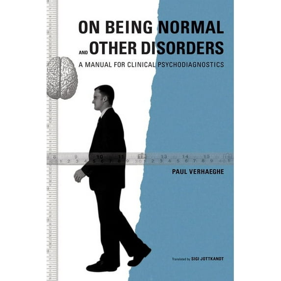 On Being Normal and Other Disorders : A Manual for Clinical Psychodiagnostics (Paperback)