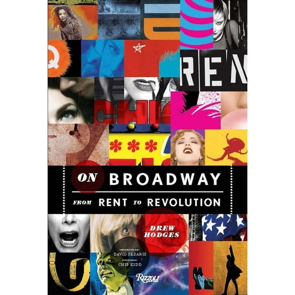 On Broadway: From Rent to Revolution, (Hardcover)