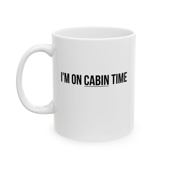 On Cabin Time Mug - Personalized Ceramic Coffee Cup for Nature Lovers