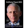 thumbnail image 1 of On Call: A Doctor's Journey in Public Service, (Paperback), 1 of 1