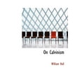 thumbnail image 1 of On Calvinism (Hardcover), 1 of 1