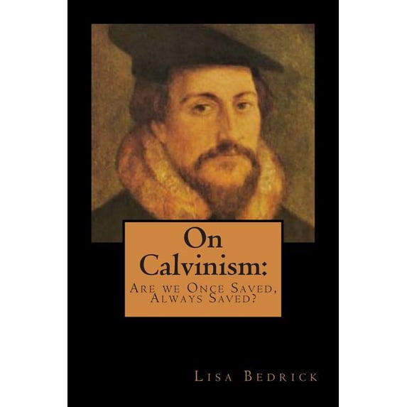 On Calvinism
