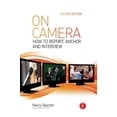 thumbnail image 1 of On Camera: How To Report, Anchor & Interview, (Hardcover), 1 of 1