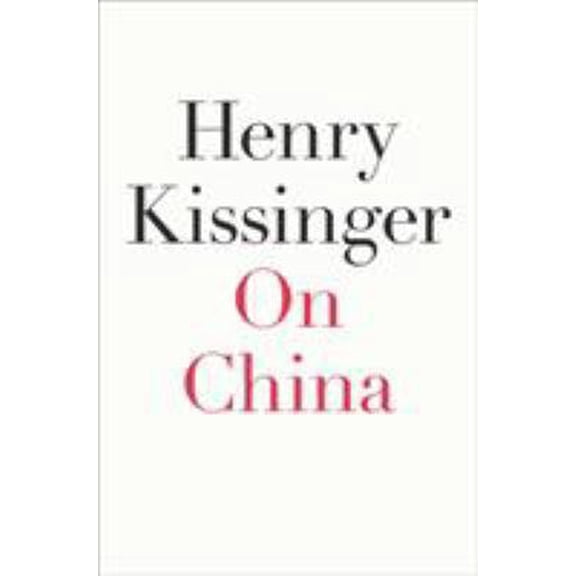 Pre-Owned On China (Hardcover) 1594202710 9781594202711