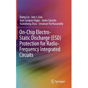 On-Chip Electro-Static Discharge (Esd) Protection for Radio-Frequency Integrated Circuits, (Hardcover)