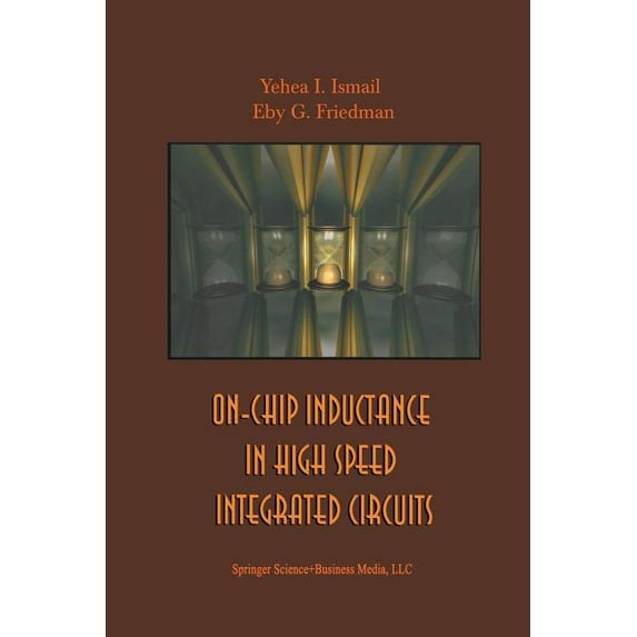 On-Chip Inductance in High Speed Integrated Circuits, (Paperback)
