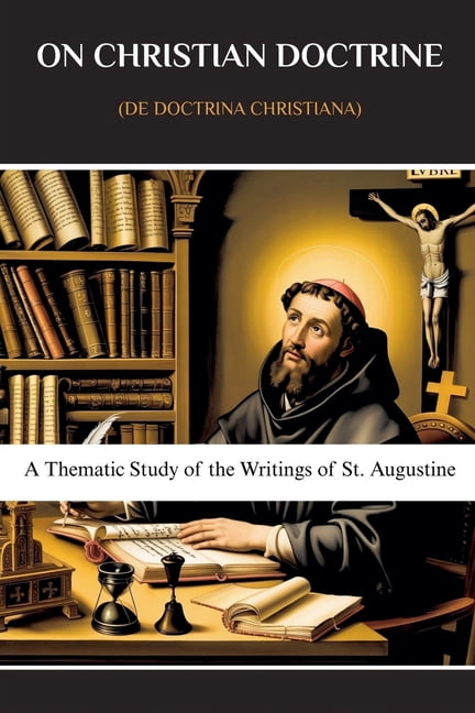 On Christian Doctrine (De Doctrina Christiana), (Paperback)