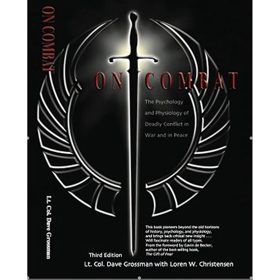 Pre-Owned On Combat: The Psychology and Physiology of Deadly Conflict in War and in Peace (Paperback) 0964920549 9780964920545