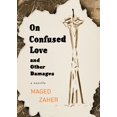 thumbnail image 1 of On Confused Love and Other Damages, (Paperback), 1 of 1