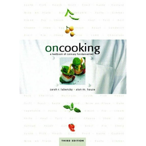 Pre-Owned On Cooking: A Textbook of Culinary Fundamentals (Hardcover) 0130452416 9780130452412