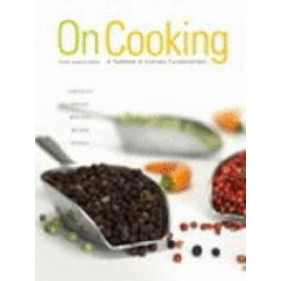 Pre-Owned On Cooking, Fourth Canadian Edition (Hardcover) 0131588214 9780131588219