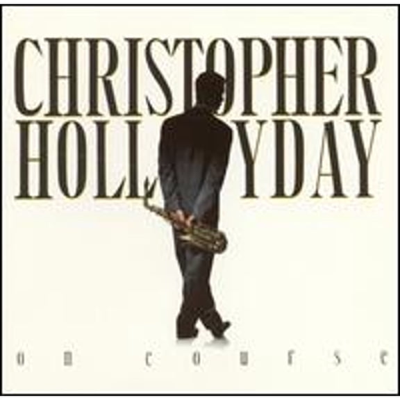 Pre-Owned On Course (CD 0012416308724) by Christopher Hollyday