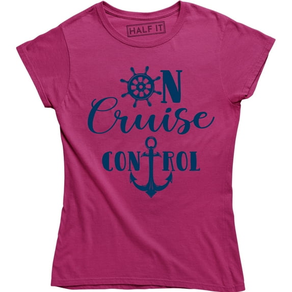 On Cruise Control Anchor Nautical Sailing Summer Vacation Travel Funny T-Shirt
