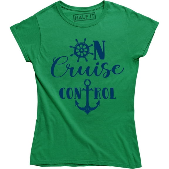 On Cruise Control Anchor Nautical Sailing Summer Vacation Travel Funny T-Shirt