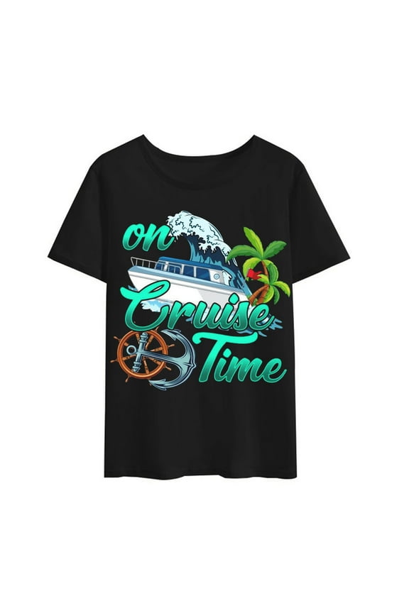 On Cruise Time Women Men T-Shirt Trip Ship Funnny Shirts Casual Tops Tee Ladies Gift Black Large