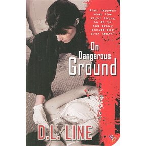 On Dangerous Ground (Paperback) by D L Line