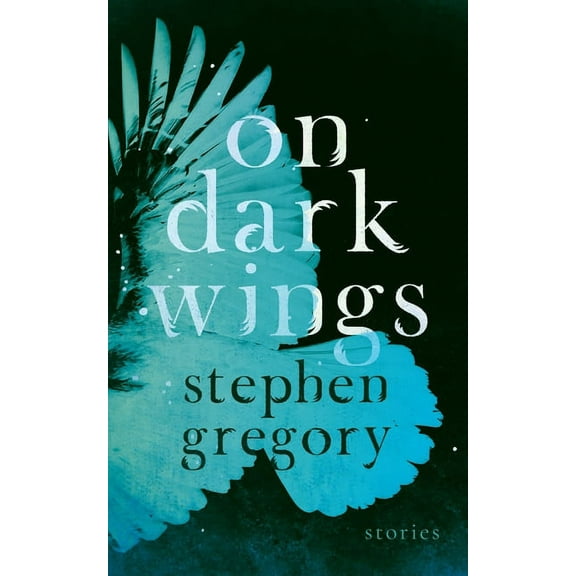 On Dark Wings: Stories (Paperback)