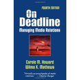 thumbnail image 1 of Pre-Owned On Deadline: Managing Media Relations, 4th, 1 of 1